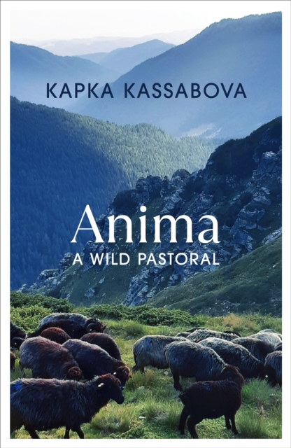 Image for Anima : A Wild Pastoral