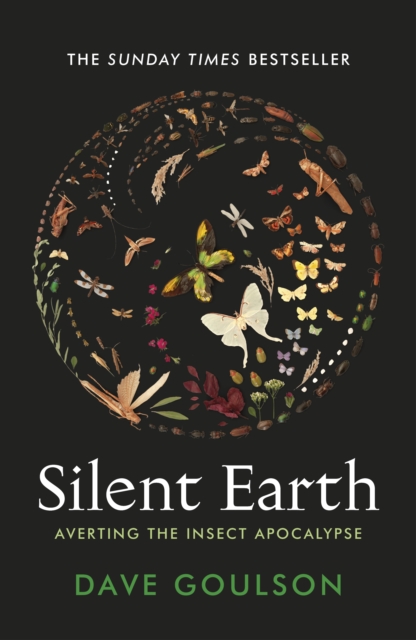 Image for Silent Earth : Averting the Insect Apocalypse
