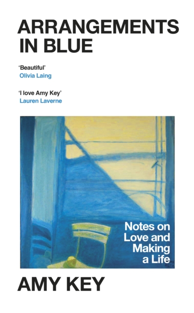 Image for Arrangements in Blue : Notes on Love and Making a Life