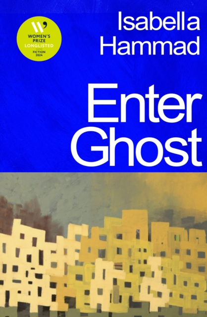 Image for Enter Ghost : from the prize-winning author of The Parisian