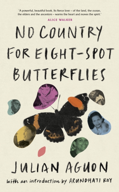 Cover for: No Country for Eight-Spot Butterflies : With an introduction by Arundhati Roy