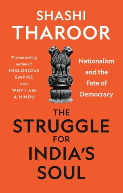Cover for: The Struggle for India's Soul : Nationalism and the Fate of Democracy