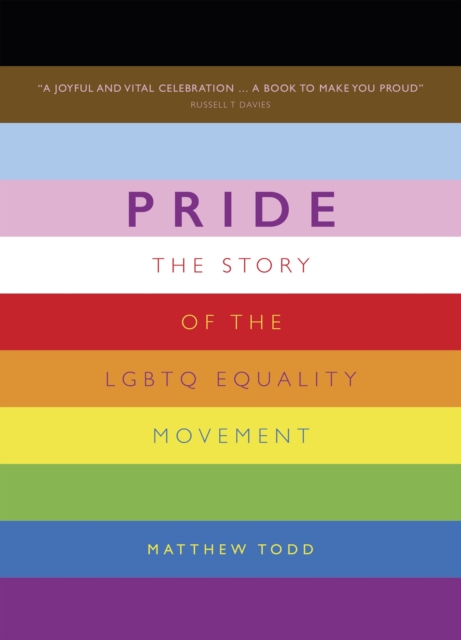 Cover for: Pride : The Story of the LGBTQ Equality Movement