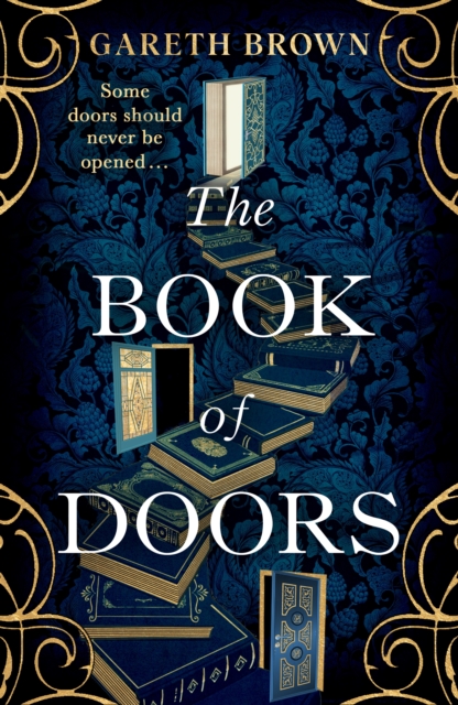 Image for The Book of Doors : The thrillingly addictive page-turner full of secrets, mystery and magic . . .