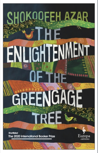 Image for The Enlightenment of the Greengage Tree: SHORTLISTED FOR THE INTERNATIONAL BOOKER PRIZE 2020