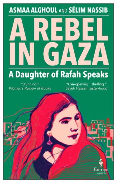 Image for A Rebel in Gaza : A Daughter of Rafah Speaks