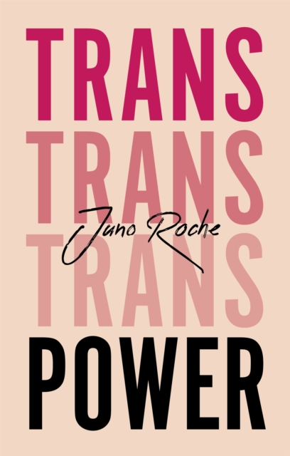 Image for Trans Power : Own Your Gender