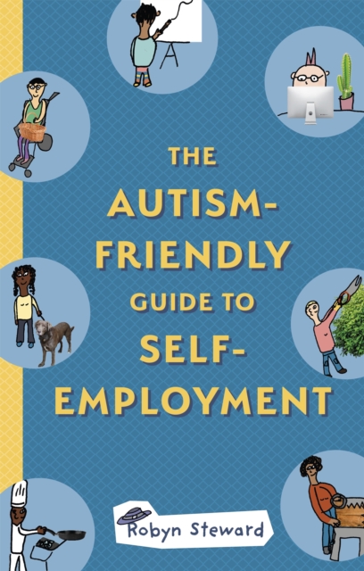 Image for The Autism-Friendly Guide to Self-Employment