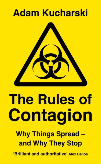 Image for The Rules of Contagion : Why Things Spread - and Why They Stop