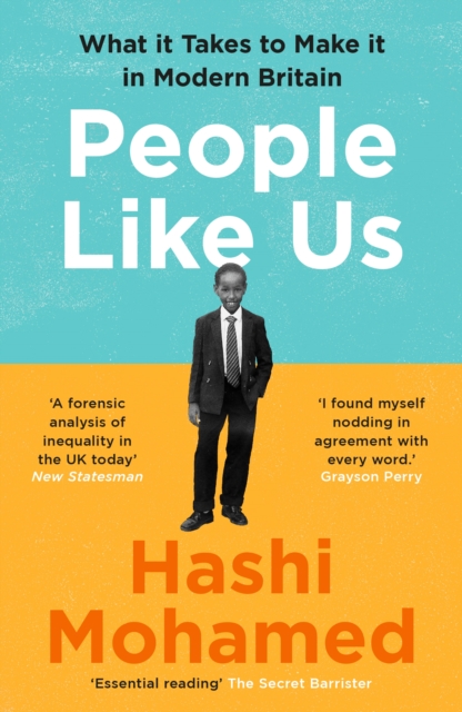 Cover for: People Like Us : What it Takes to Make it in Modern Britain