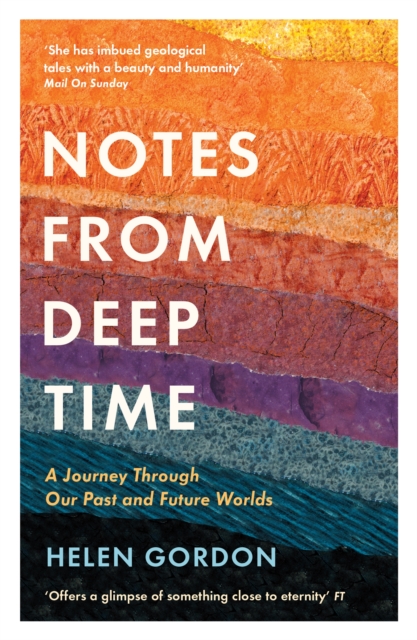 Image for Notes from Deep Time : A Journey Through Our Past and Future Worlds