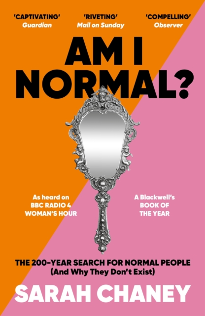 Cover for: Am I Normal? : The 200-Year Search for Normal People (and Why They Don't Exist)