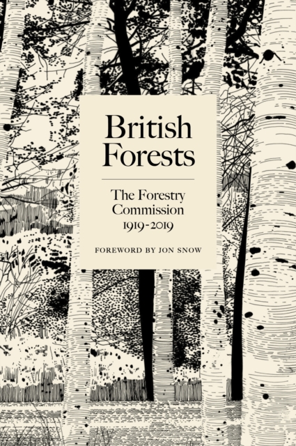 Image for British Forests : The Forestry Commission 1919-2019