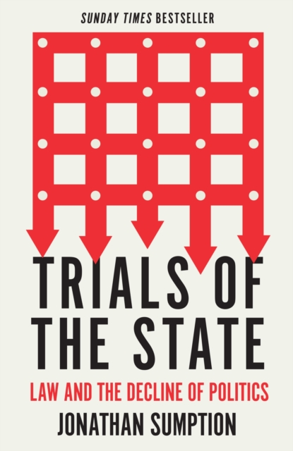Image for Trials of the State : Law and the Decline of Politics