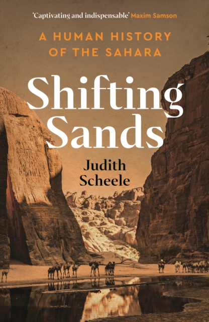 Image for Shifting Sands : A Human History of the Sahara