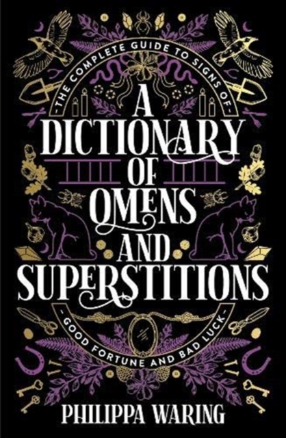 Cover for: A Dictionary of Omens and Superstitions