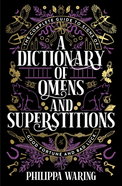 Cover for: A Dictionary of Omens and Superstitions