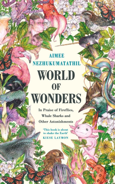 Image for World of Wonders : In Praise of Fireflies, Whale Sharks and Other Astonishments