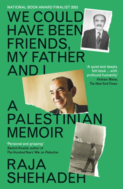 Image for We Could Have Been Friends, My Father and I : A Palestinian Memoir