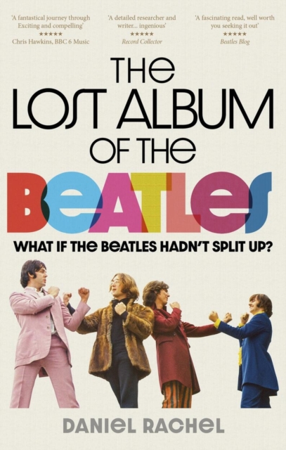 Image for The Lost Album of The Beatles : What if the Beatles hadn't split up?