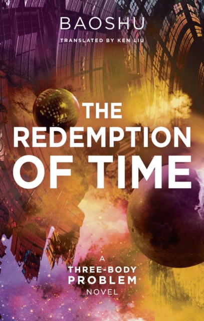 Image for The Redemption of Time : A Three-Body Problem Novel