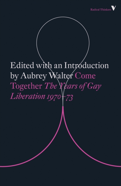 Image for Come Together : Years of Gay Liberation