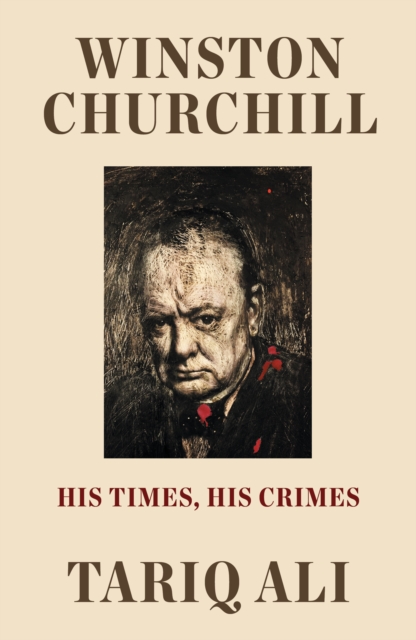 Image for Winston Churchill : His Times, His Crimes