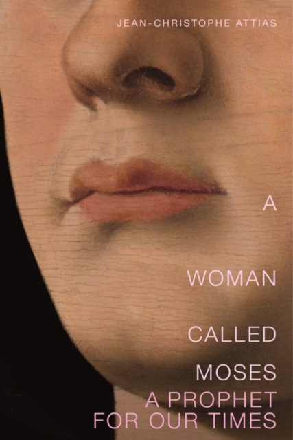 Cover for: A Woman Called Moses : A Prophet for Our Time