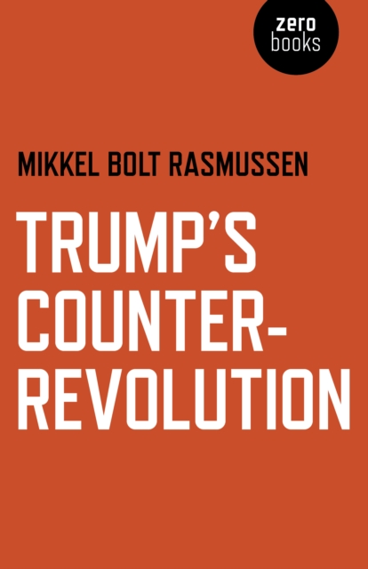 Image for Trump's Counter-Revolution