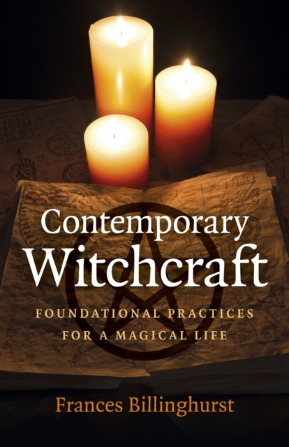 Image for Contemporary Witchcraft - Foundational Practices for a Magical Life