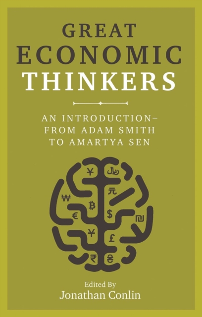 Cover for: Great Economic Thinkers : An Introduction - from Adam Smith to Amartya Sen