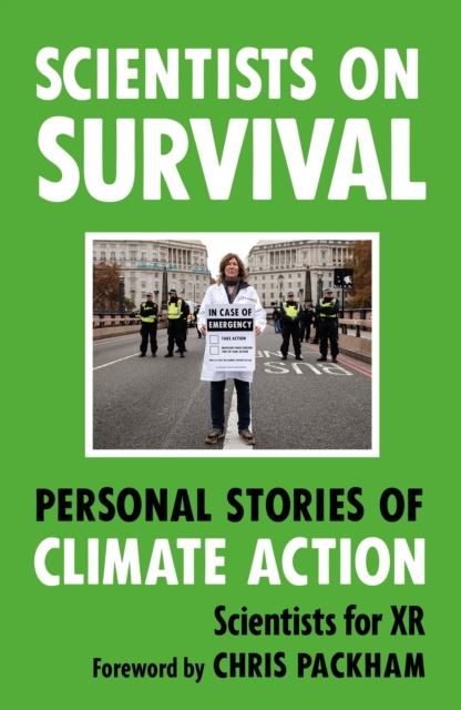Image for Scientists on Survival : Personal Stories of Climate Action