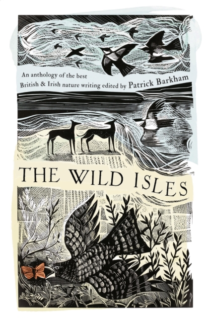 Image for The Wild Isles : An Anthology of the Best of British and Irish Nature Writing