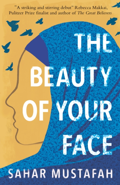 Cover for: The Beauty of Your Face