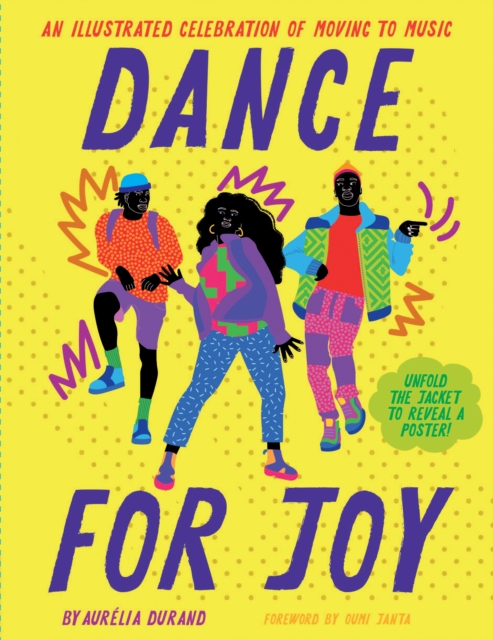 Image for Dance for Joy : An Illustrated Celebration of Moving to Music