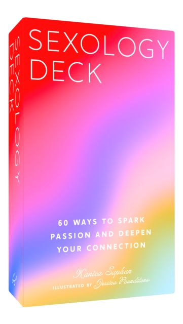 Image for Sexology Deck : 60 Ways to Spark Passion and Deepen Your Connection
