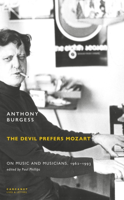 Image for The Devil Prefers Mozart : On Music and Musicians, 1962-1993