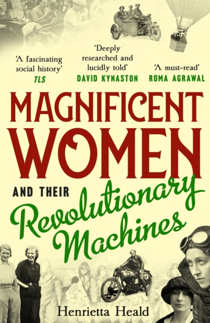 Image for Magnificent Women and their Revolutionary Machines