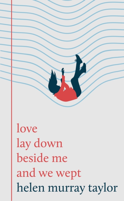 Image for love lay down beside me and we wept