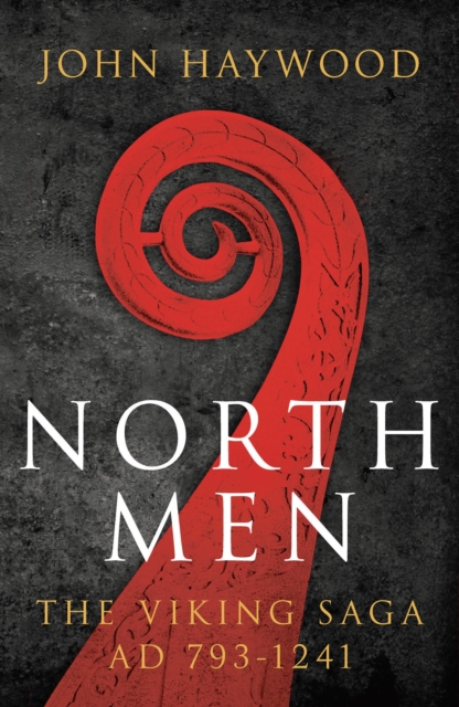 Image for Northmen : The Viking Saga 793-1241