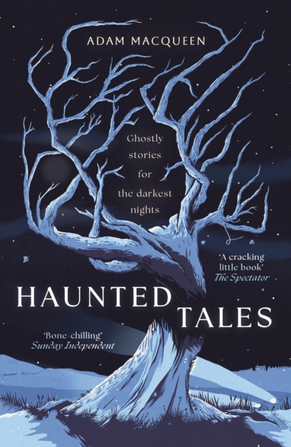 Image for Haunted Tales : Ghostly stories for the darkest nights. 