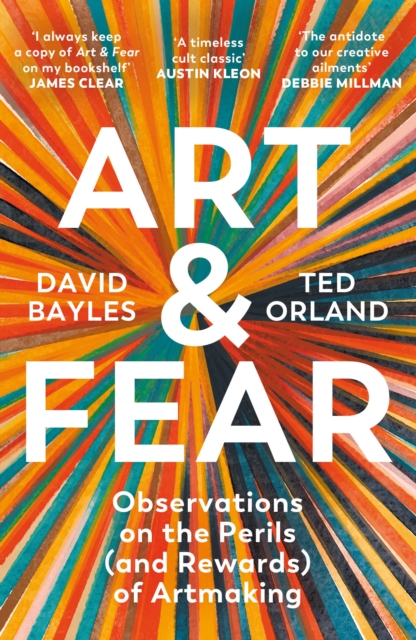 Image for Art & Fear : Observations on the Perils (and Rewards) of Artmaking