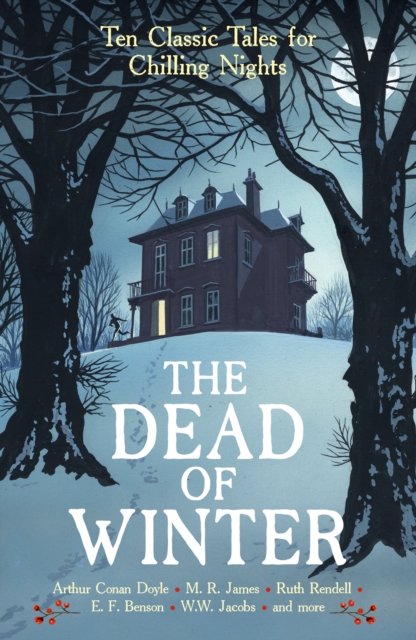 Image for The Dead of Winter : Ten Classic Tales for Chilling Nights