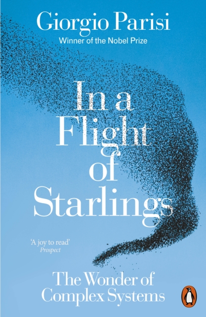 Image for In a Flight of Starlings : The Wonder of Complex Systems