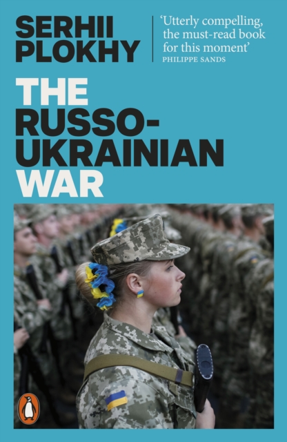 Image for The Russo-Ukrainian War : From the bestselling author of Chernobyl