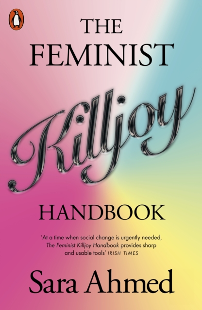 Cover for: The Feminist Killjoy Handbook