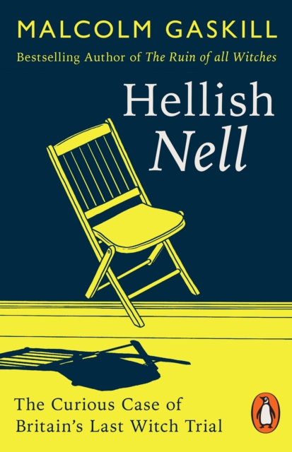 Image for Hellish Nell : Last of Britain's Witches