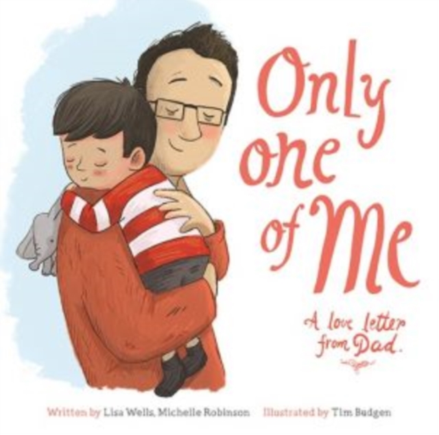 Image for Only One of Me: A Love Letter From Dad : 2