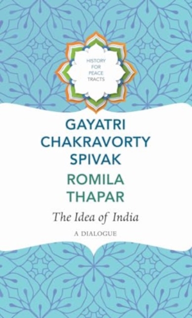 Image for The Idea of India : A Dialogue