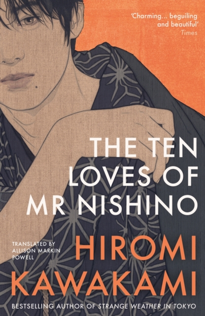 Image for The Ten Loves of Mr Nishino